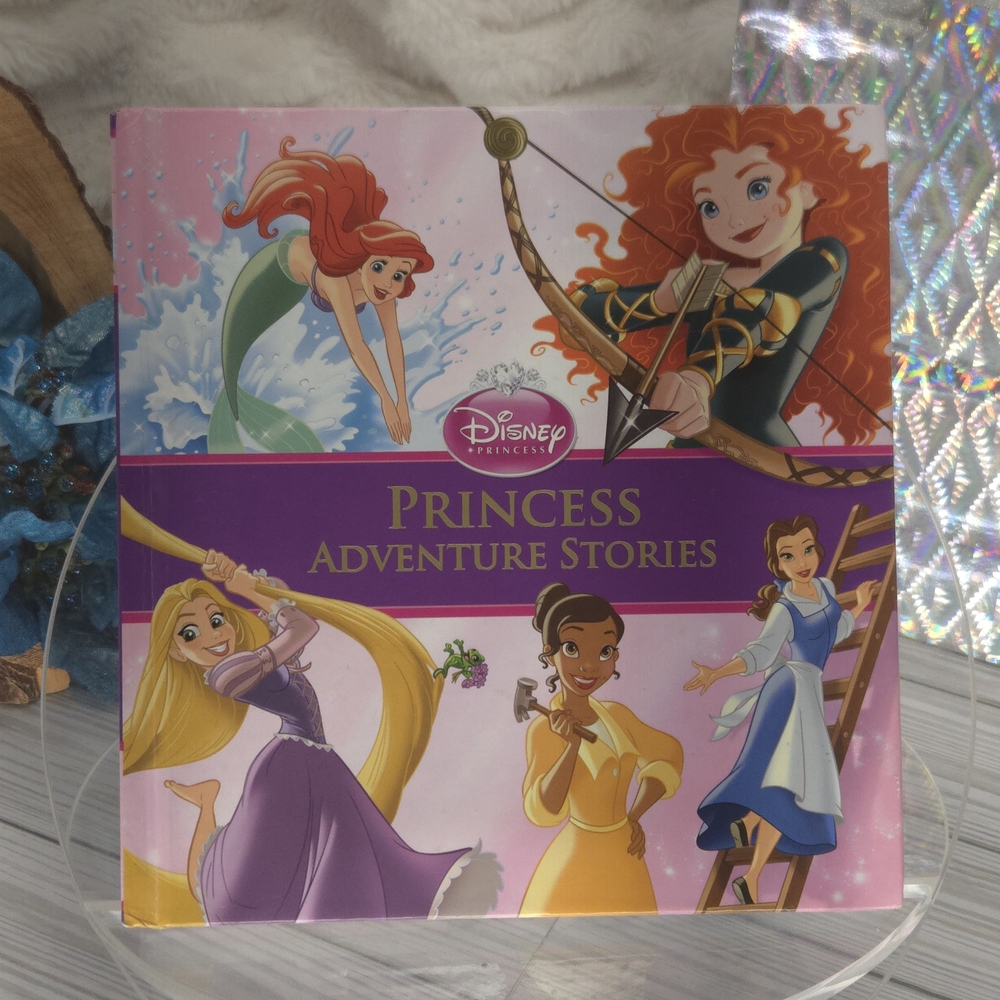 Disney Princess Adventure Stories Book (2013) Disney Press